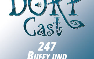 DORPCast 247. Buffy und Angel.